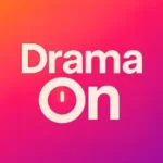 DramaOn: Stream Movies & Reels